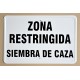 ZONA RESTRINGIDA. SIEMBRA DE CAZA